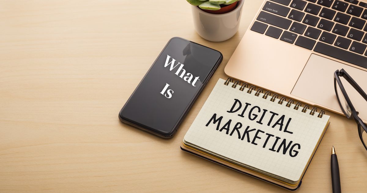 What Is digital marketing- make money with digital marketing